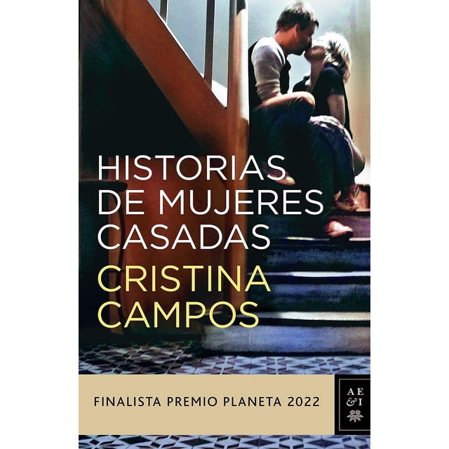 Historias de Mujeres Casadas Planeta México 9786070796609