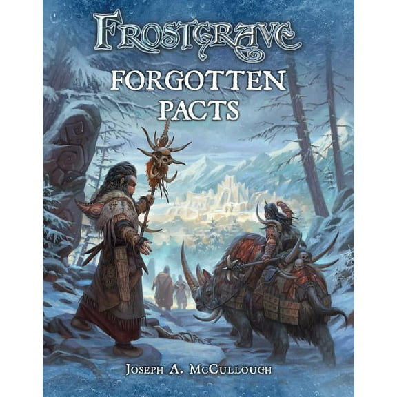 Frostgrave: Frostgrave: Forgotten Pacts (Series #3) (Paperback)