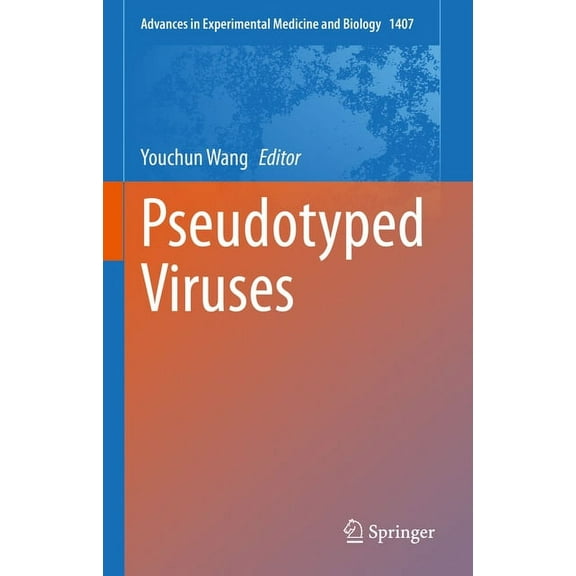 Advances in Experimental Medicine and Bi Pseudotyped Viruses, Book 1407, (Hardcover)