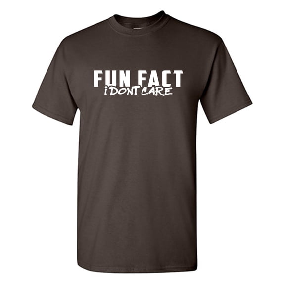 Fun Fact I Dont Care Sarcastic Humor Graphic Tees Gift For Mens Novelty Funny T Shirt