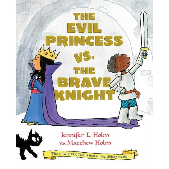 The Evil Princess vs. the Brave Knight (Book 1) (Hardcover)