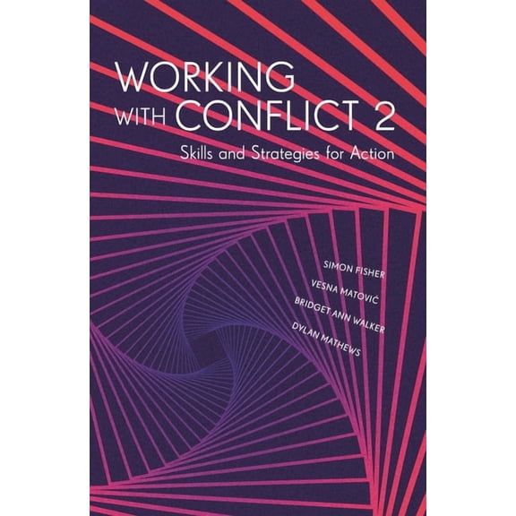 Working with Conflict: Skills and Strategies for Action, (Hardcover)