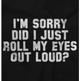 thumbnail image 2 of Roll Eyes Out Loud Sassy Attitude Men's Graphic T Shirt Tees Brisco Brands S, 2 of 4