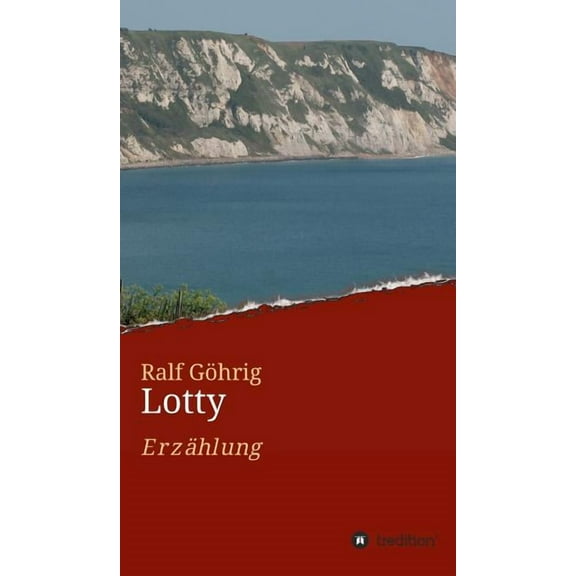 Lotty : Erzählung (Hardcover)