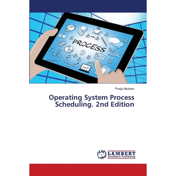 Operating System Process Scheduling. 2nd Edition, (Paperback)