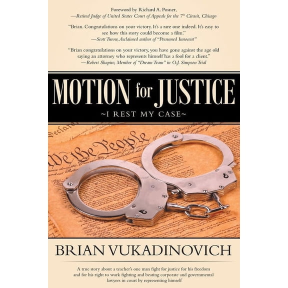 Motion for Justice: I Rest My Case, (Paperback)