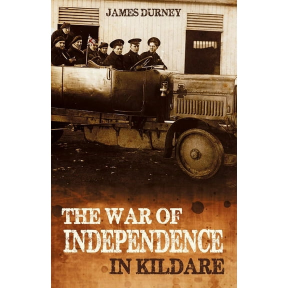 War of Independence in Kildare, (Paperback)