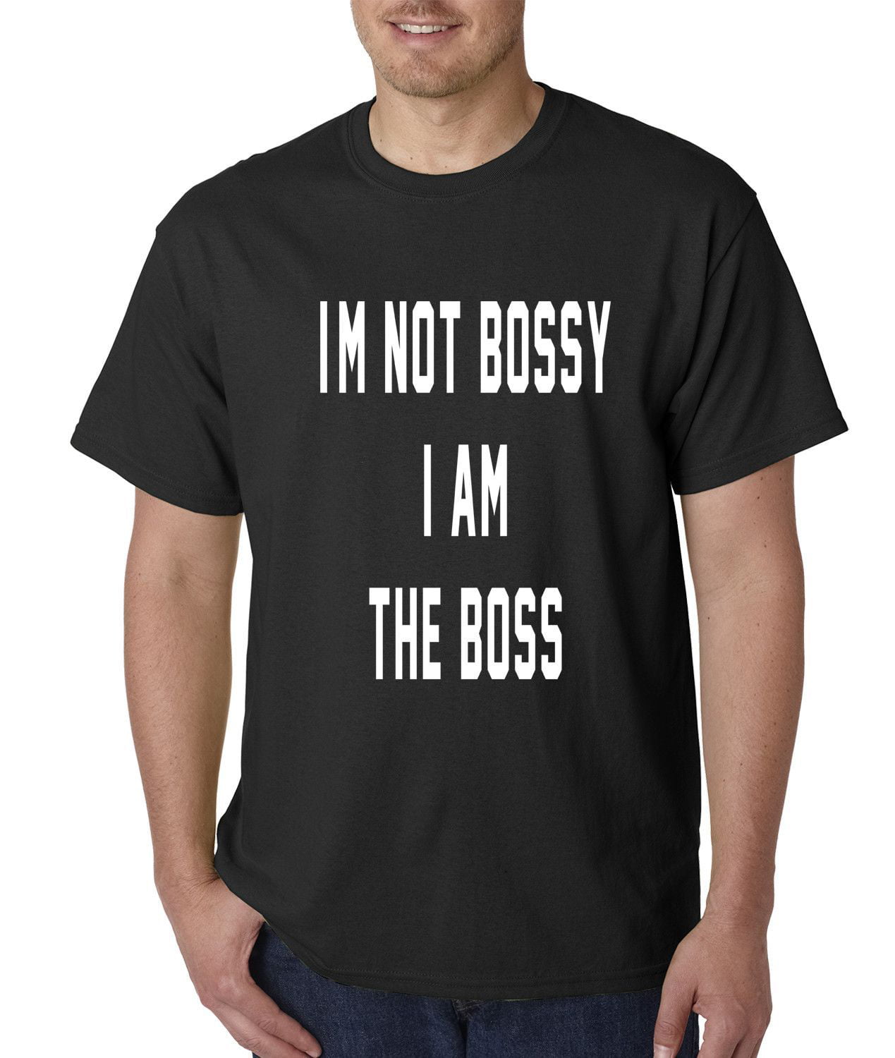 Funny T-shirts For Guys Mens T-shirt Funny Boss T-shirt I'm Not Bossy Supervisor T-shirt Boss T-shirt