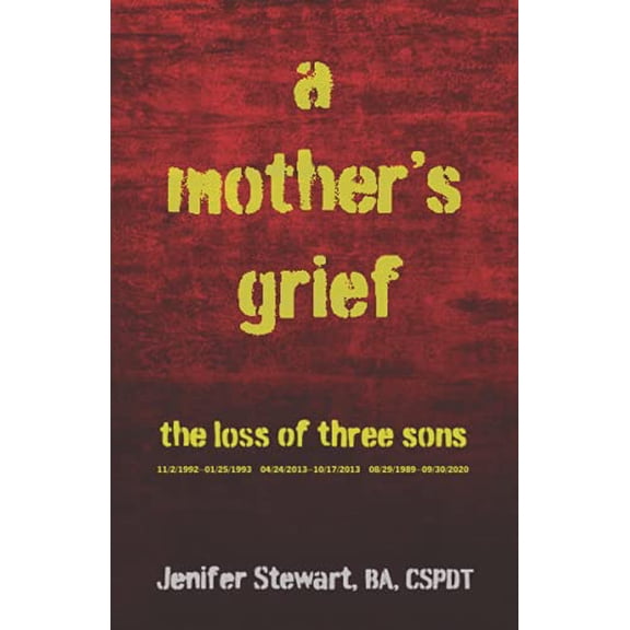 Pre-Owned A Mother's Grief: The Loss of Three Sons Paperback