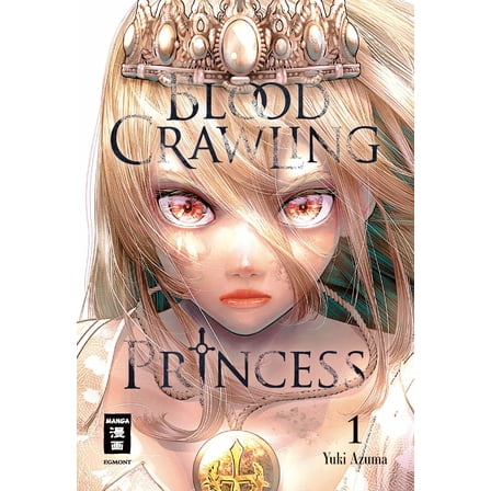Martin Gericke,Yuki Azuma Blood Crawling Princess 01 (Paperback)
