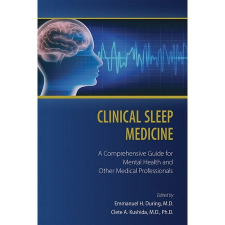 UPC: 9781615373000 | Clinical Sleep Medicine: A Comprehensive Guide for Mental Health and Other Medical Professionals (Paperback)