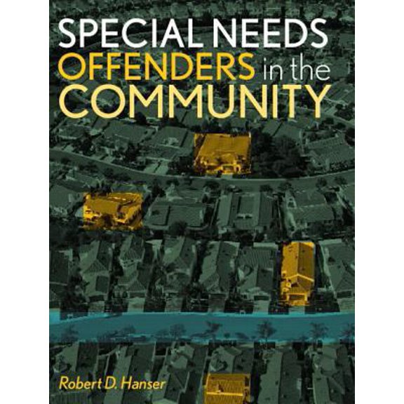 Pre-Owned Special Needs Offenders in the Community (Paperback) 0131188720 9780131188723