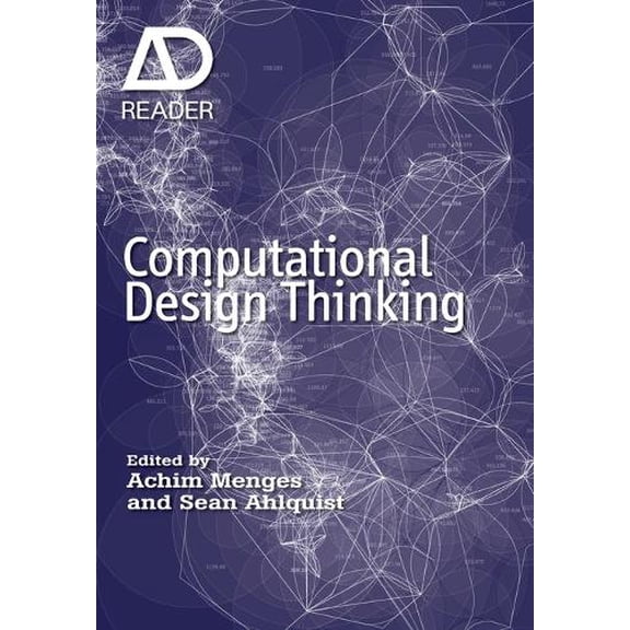 Pre-Owned Computational Design Thinking (Paperback) 0470665653 9780470665657