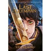 RICK RIORDAN; ROBERT VENDITTI; ORPHEUS COLLAR Percy Jackson & the Olympians: Percy Jackson and the Olympians: Last Olympian: The Graphic Novel, The (Hardcover)