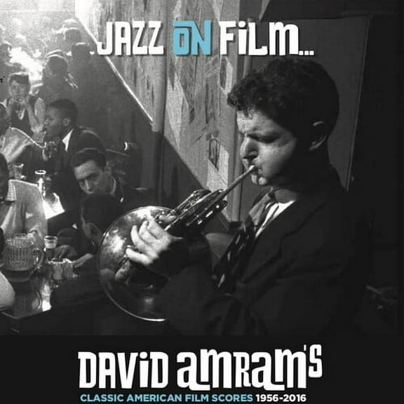 David Amram - Jazz On Film David Amram's Classic American Film Scores 1956-2016 - Music & Performance - CD