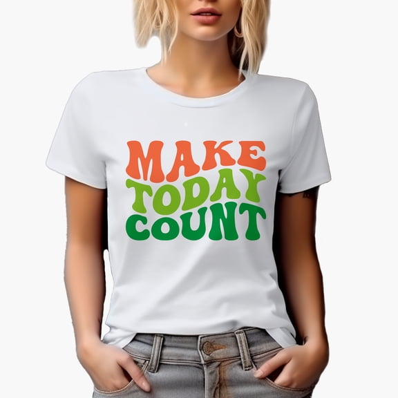 Make Today Count, Quote About Making the Most of Every Day, Groovy Retro Wavy Text Merch Gift, White T-Shirt, Small
