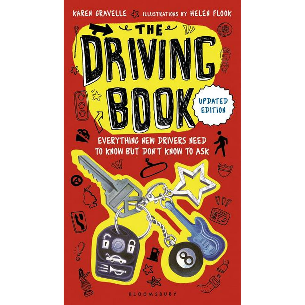 The Driving Book Everything New Drivers Need to Know But Don't Know
