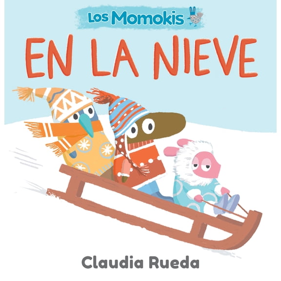 Los Momokis Los Momokis En La Nieve, (Board Book)