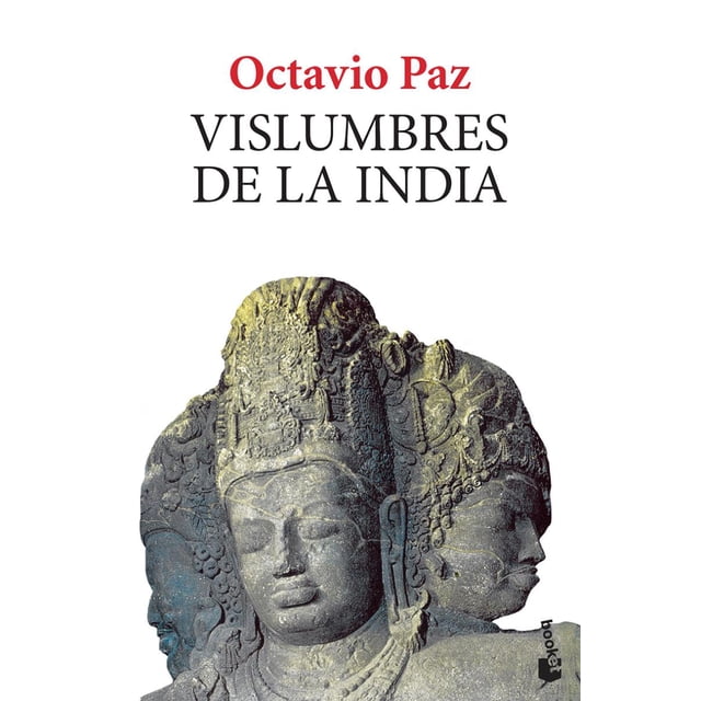 VISLUMBRES DE LA INDIA BOOKET MEXICO OCTAVIO PAZ