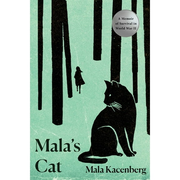 Pre-Owned Mala's Cat: A Memoir of Survival in World War II (Paperback) 1639363823 9781639363827