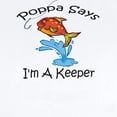 thumbnail image 2 of CafePress - I'm A Keeper Poppa Infant Bodysuit - Baby Light Bodysuit, Size Newborn - 24 Months, 2 of 4