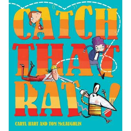 Catch That Rat - eBook (Best Way To Catch Rats In Garage)