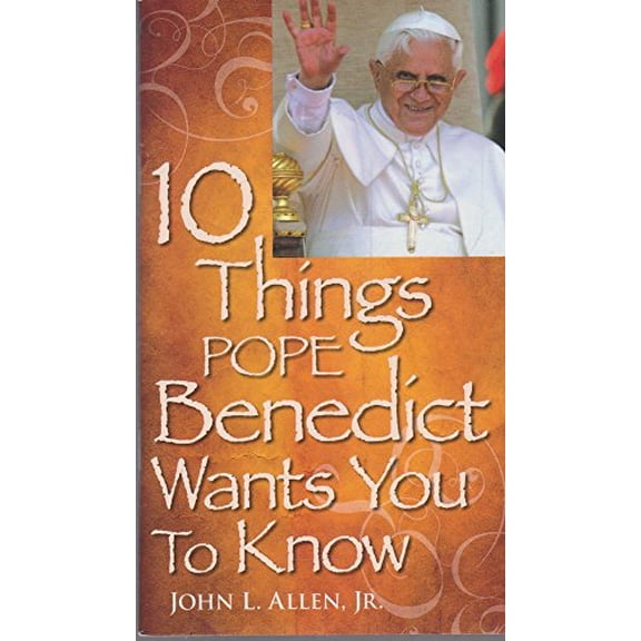 Pre-Owned 10 Things Pope Benedict XVI Wants You to Know Paperback