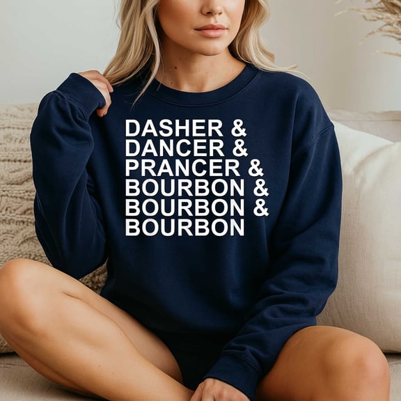 Dasher Dancer Prancer & Bourbon – T-Shirt, Hoodie & Sweatshirt – Christmas Reindeer Theme – Holiday Gathering Apparel