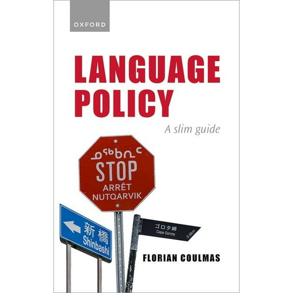 Language Policy: A Slim Guide, (Hardcover)