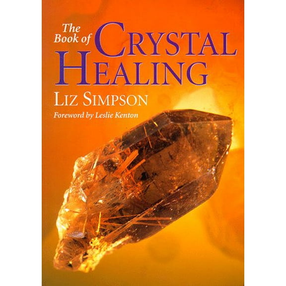 Pre-Owned The Book of Crystal Healing, 9780806904177, 0806904178, Paperback,