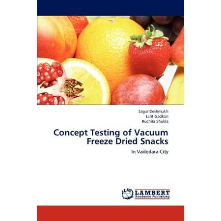 Concept Testing of Vacuum Freeze Dried Snacks (Best Tasting Dry Herb Vaporizer)