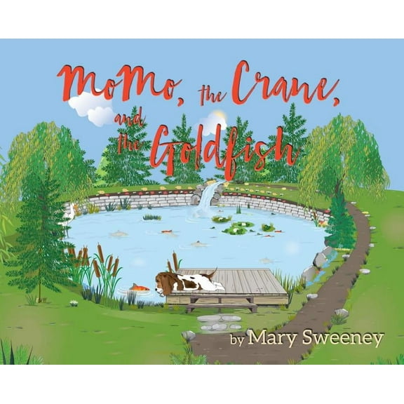MoMo, the Crane, and the Goldfish (Hardcover)