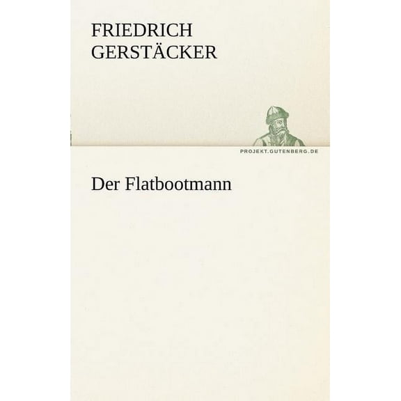 Der Flatbootmann (Paperback)