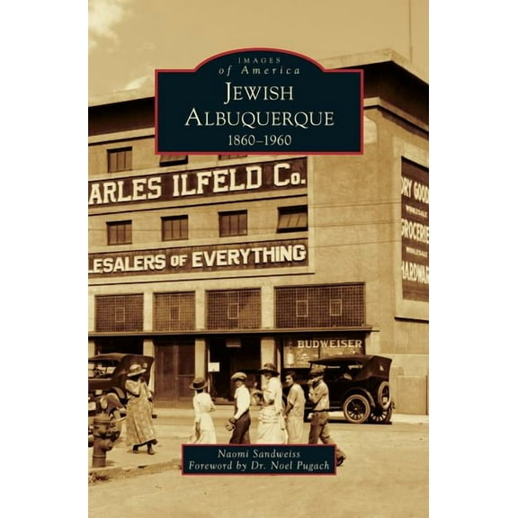 Jewish Albuquerque 1860-1960 (Hardcover)