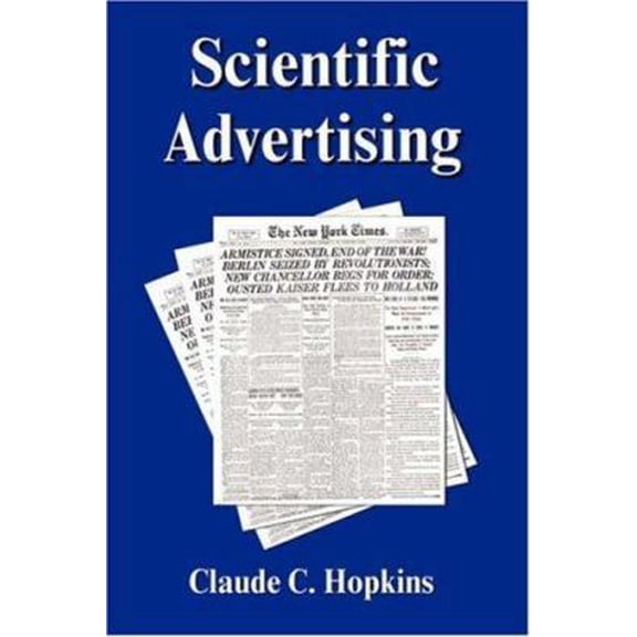 Pre-Owned Scientific Advertising (Paperback) 1599869160 9781599869162