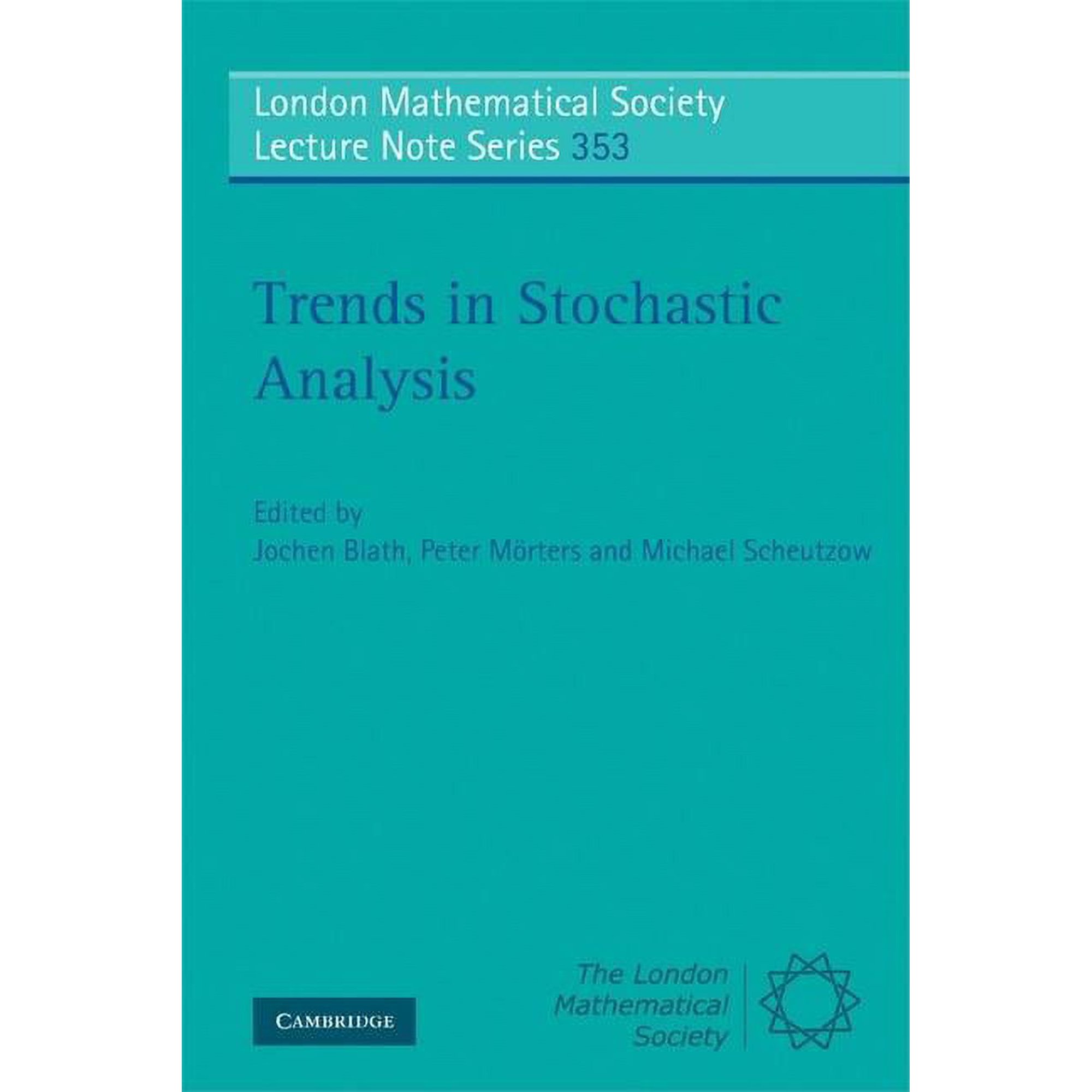 London Mathematical Society Lecture Note Trends in Stochastic Analysis Book 353 (Paperback)