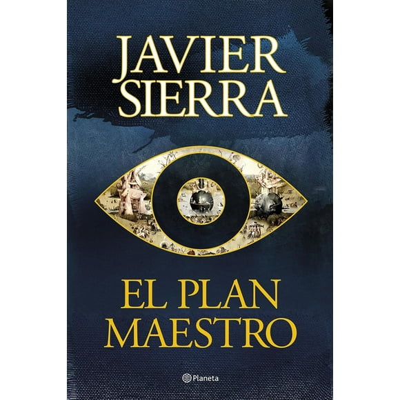 Libro El Plan Maestro Tapa Blanda, Autor Javier Sierra, Editorial Planeta Mexico