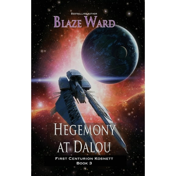 First Centurion Kosnett Hegemony at Dalou, Book 3, (Paperback)