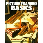 Picture Framing Basics [Paperback - Used]