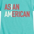 thumbnail image 3 of Instant Message - I Am Asian American  - Toddler And Youth Girls Short Sleeve Graphic T-Shirt, 3 of 6
