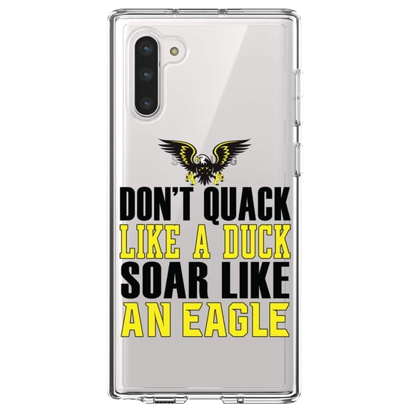 DistinctInk Clear Shockproof Hybrid Case for Samsung Galaxy Note 10 (6.3" Screen) - TPU Bumper Acrylic Back Tempered Glass Screen Protector - Don't Quack Like Duck, Soar Like Eagle