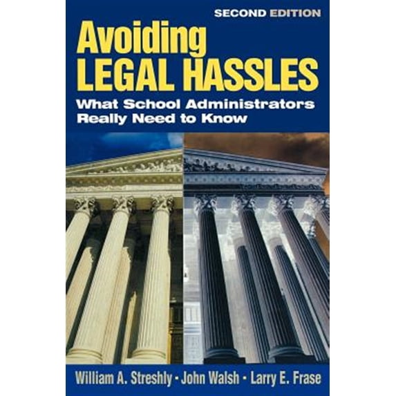 Pre-Owned Avoiding Legal Hassles: What School Administrators Really Need to Know