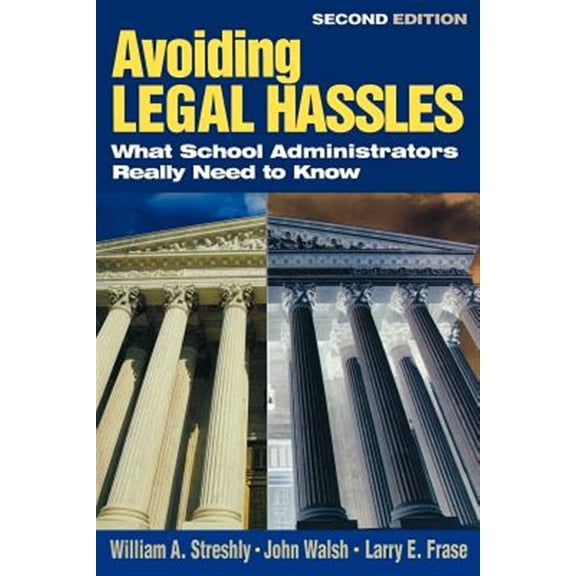 Pre-Owned Avoiding Legal Hassles: What School Administrators Really Need to Know