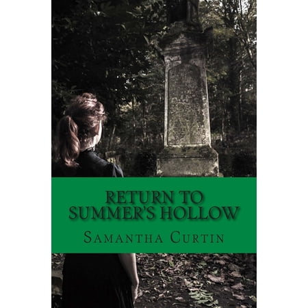 Summer s Hollow Return to Summer s Hollow Book 2 (Paperback)