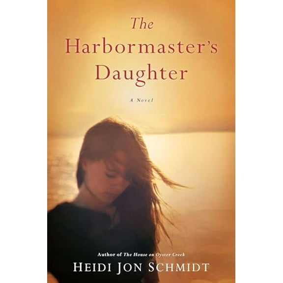 Pre-Owned The Harbormaster's Daughter (Paperback) 0451237870 9780451237873