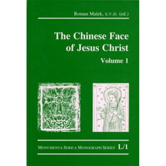 Pre-Owned Monumenta Serica Monograph The Chinese Face of Jesus Christ, (Hardcover)