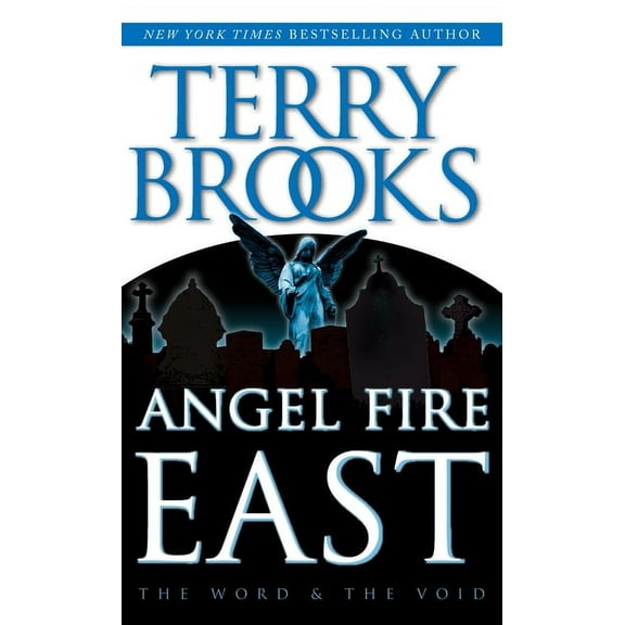 Pre-Shannara: Word and Void Angel Fire East, Book 3, (Paperback)