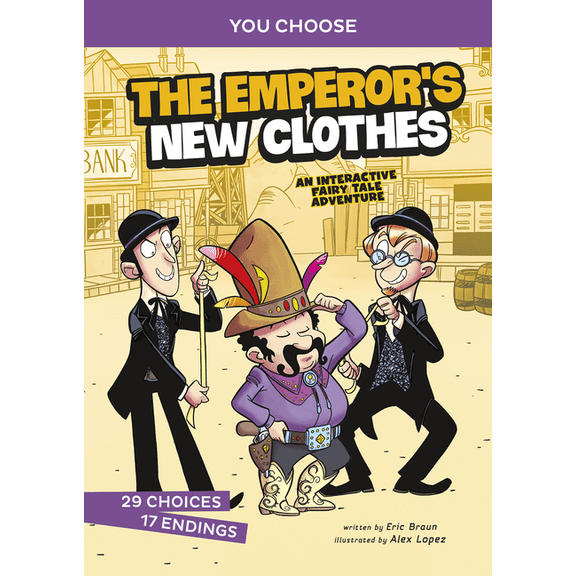 You Choose: Fractured Fairy Tales The Emperor's New Clothes: An Interactive Fairy Tale Adventure, (Hardcover)