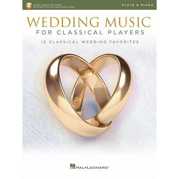 Wedding Music for Classical Players - Flute and Piano : With Online Audio of Piano Accompaniments (Paperback)