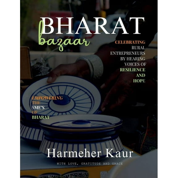Bharat Bazaar: Empowering the SME'S of Bharat, (Paperback)